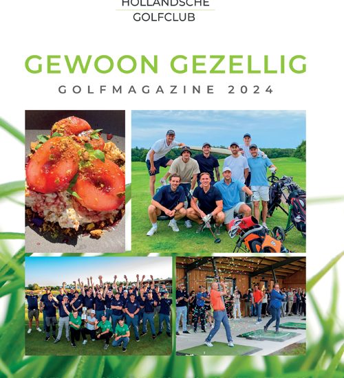 Hollandsche Golfclub Magazine 2024